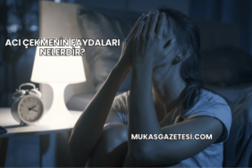 Acı Çekmenin Faydaları Nelerdir?