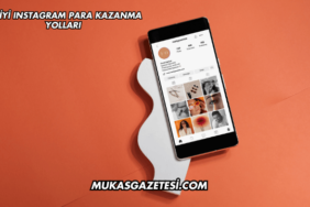 En İyi Instagram Para Kazanma Yolları