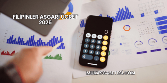 Filipinler Asgari Ücret 2025