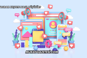 Instagram Keşfete Nasıl Düşülür?