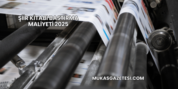 Şiir Kitabı Bastırma Maliyeti 2025