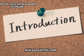 Tanıtım Yazısı Satın Almanın Faydaları