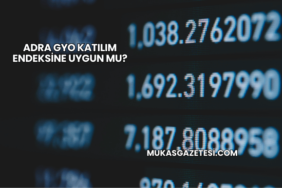Adra GYO Katılım Endeksine Uygun mu?