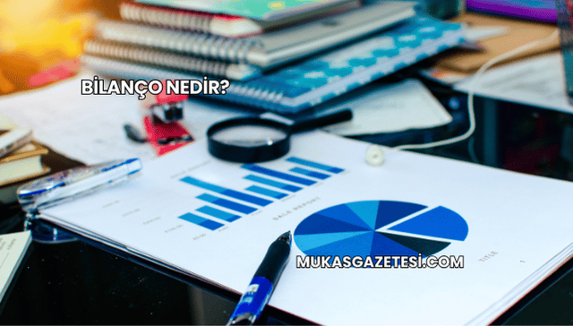Bilanço Nedir?