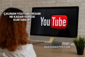 Çalınan YouTube Hesabı Ne Kadar Sürede Kurtarılır?