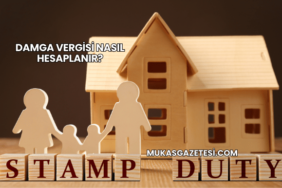Damga Vergisi Nasıl Hesaplanır?