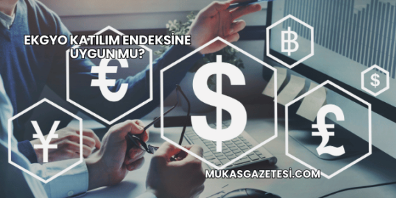 EKGYO Katılım Endeksine Uygun mu?