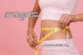 Gece Yatmadan Önce Elma Yemek Kilo Aldırır mı?