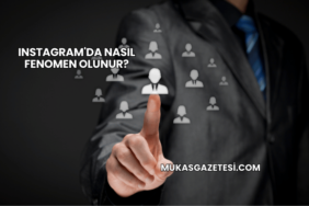 Instagram'da Nasıl Fenomen Olunur?