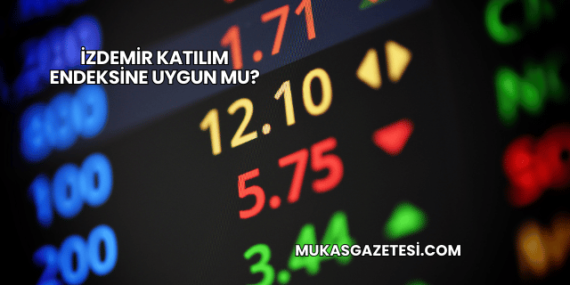 İzdemir Katılım Endeksine Uygun mu?