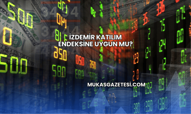 İzdemir Katılım Endeksine Uygun mu?